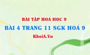 Bài 4 trang 11 SGK Hoá 9: Tính chất Hoá học của Lưu huỳnh Đioxit SO2